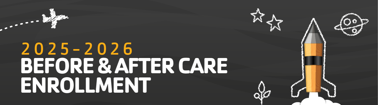 2025-2026 Before & After Care Enrollment