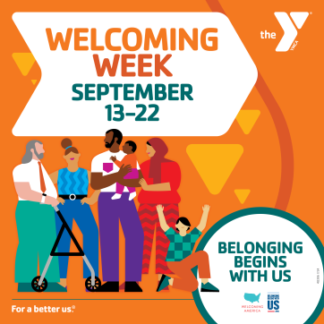 orange background with illustrations of a diverse group of people, including a white man with long hair and a walker, a tan woman with a top bun, a black man holding a baby, and a woman wearing a head cover, as well as a child. Banner reads: Welcoming Week September 13-22 and Belonging Begins with Us.