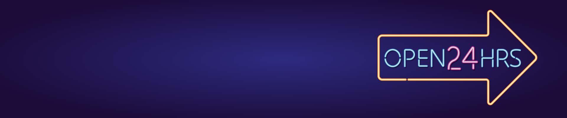 Dark blue gradient with neon sign graphic that reads Open 24 Hours